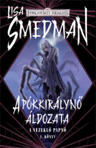 A Pókkirálynő áldozata